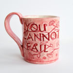 You Cannot Fail Mug